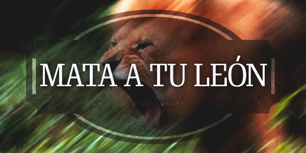 Mata a tu león – John y Sam Eldredge