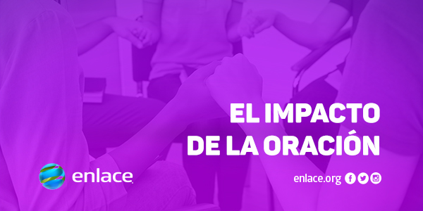 El impacto de la oración