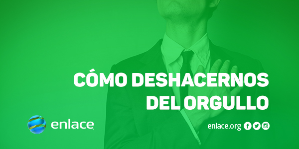 Cómo deshacernos del orgullo
