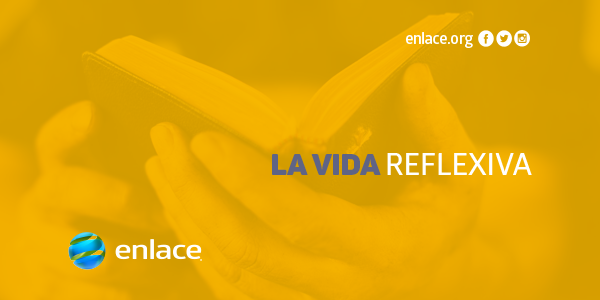 La vida reflexiva