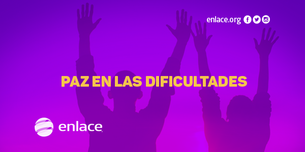 Paz en las dificultades