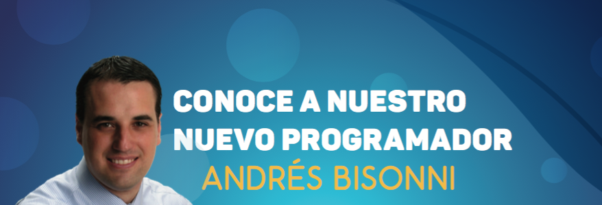 Andrés Bisonni – Nuevo Programador Andrés Bisonni – Nuevo Programador