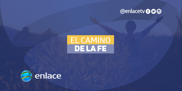 El camino de la fe