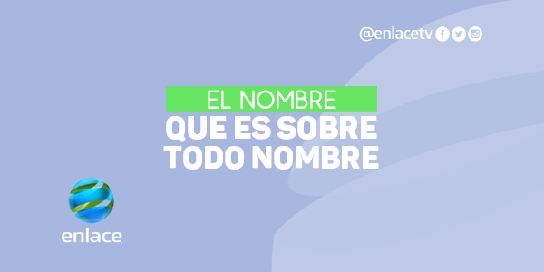 El nombre que es sobre todo nombre