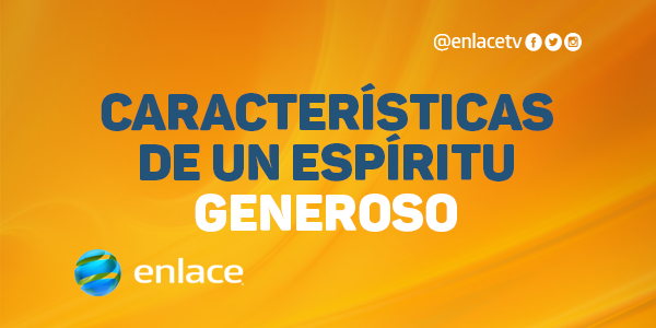 Características de un espíritu generoso