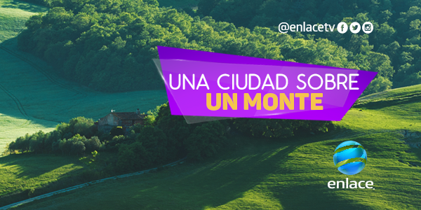 Una ciudad sobre un monte