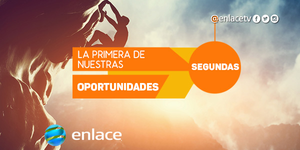 La primera de nuestras segundas oportunidades