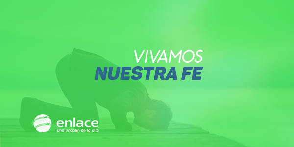 Vivamos nuestra fe
