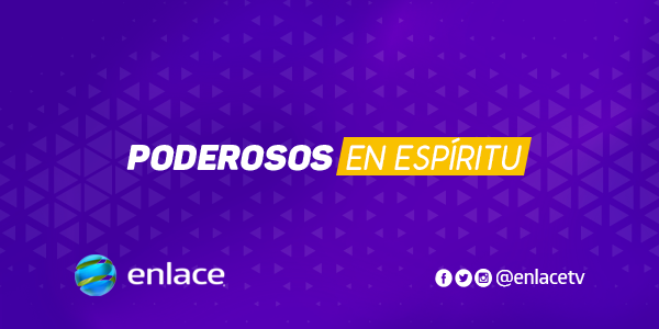 Poderosos en espíritu