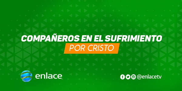 Compañeros en el sufrimiento por Cristo