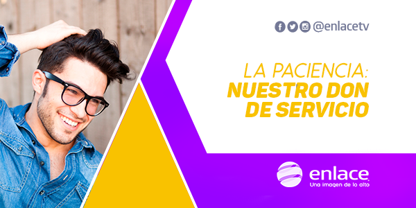 La paciencia: Nuestro don de servicio