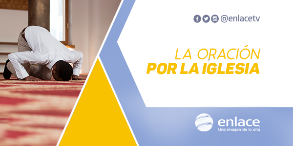 La oración por la iglesia