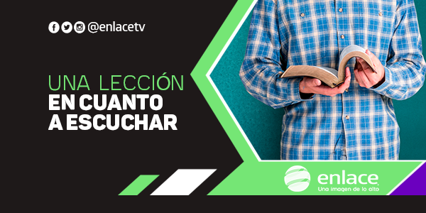 Una lección en cuanto a escuchar