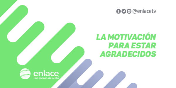 La motivación para estar agradecidos