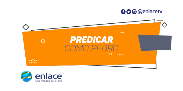 Predicar como Pedro