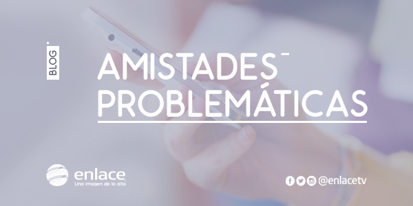 Amistades problemáticas