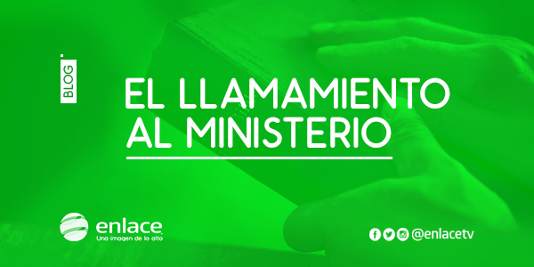 El llamamiento al ministerio