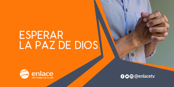 Esperar la paz de Dios