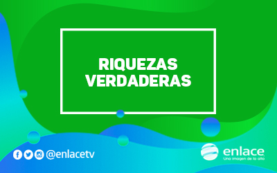 Riquezas verdaderas