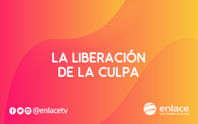 La liberación de la culpa