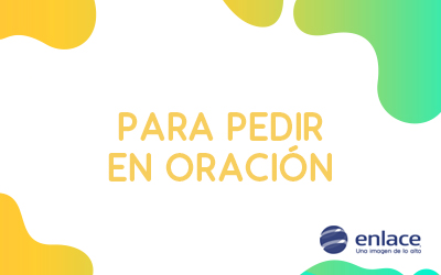 Para pedir en oración