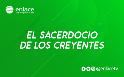 El sacerdocio de los creyentes