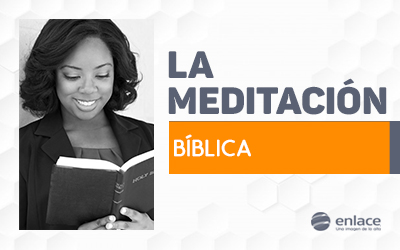 La meditación bíblica