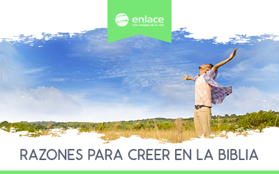 Razones para creer en la Biblia