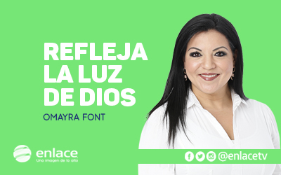 Refleja la luz de Dios