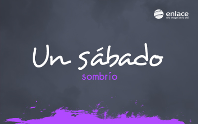 Un sábado sombrío