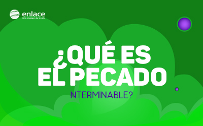 ¿Qué es el pecado interminable?