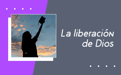 La liberación de Dios