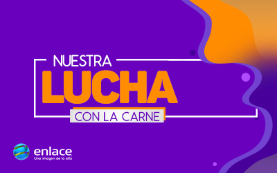 Nuestra lucha con la carne