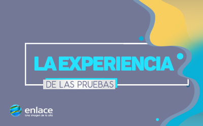 La experiencia de las pruebas