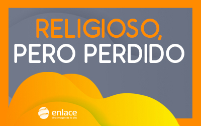 Religioso, pero perdido