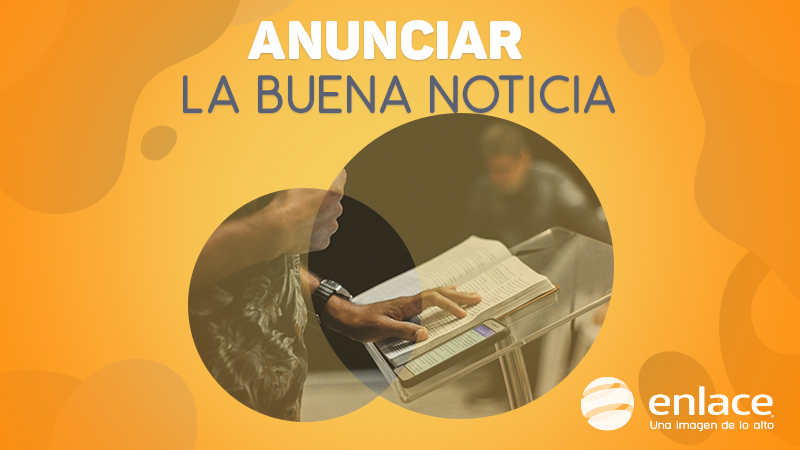 Anunciar la buena noticia