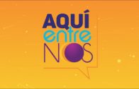 Aquí Entre Nos – Resumen de Maratónica